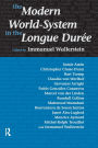 Modern World-System in the Longue Duree / Edition 1