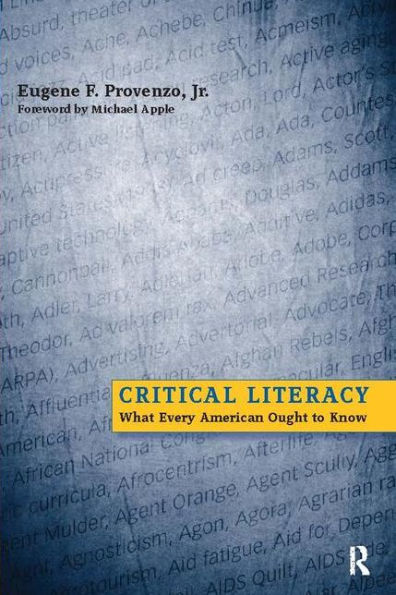 Critical Literacy: What Every American Needs to Know / Edition 1