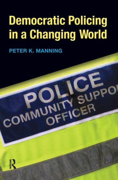 Democratic Policing in a Changing World / Edition 1