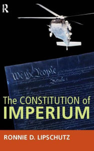 Title: Constitution of Imperium / Edition 1, Author: Ronnie D. Lipschutz