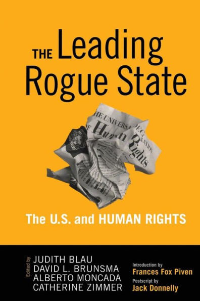 Leading Rogue State: The U.S. and Human Rights / Edition 1