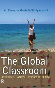 Download free ebooks in italian Global Classroom: An Essential Guide to Study Abroad 9781032774022 (English Edition)  by Jeffrey S Lantis, Leigh A Poole