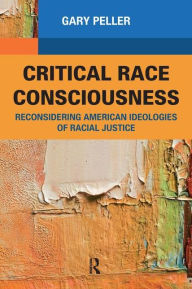 Title: Critical Race Consciousness: The Puzzle of Representation, Author: Gary Peller