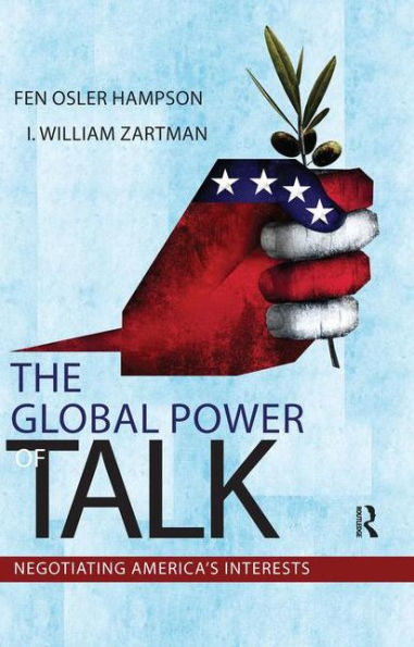 Global Power of Talk: Negotiating America's Interests