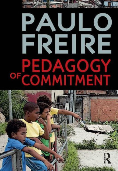 Pedagogy of Commitment / Edition 1