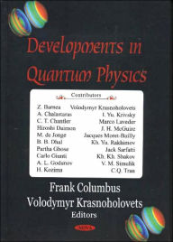 Title: Developments in Quantum Physics, Author: Frank H. Columbus