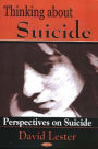 Thinking about Suicide: Perspectives on Suicide