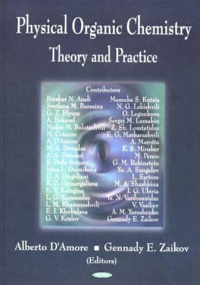 Physical Organic Chemistry: Theory and Practice