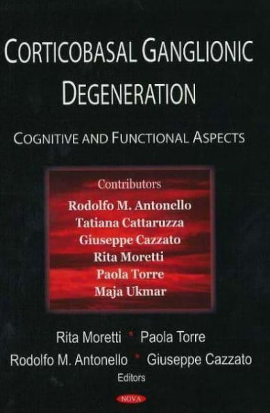 Corticobasal Ganglionic Degeneration: Cognitive and Functional Aspects