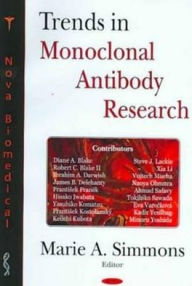 Title: Trends in Monoclonal Antibody Research, Author: Marie A. Simmons