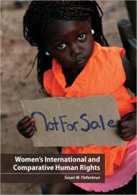 Title: Women's International and Comparative Human Rights, Author: Susan Tiefenbrun