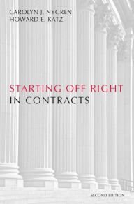 Title: Starting Off Right in Contracts, Author: Carolyn Nygren