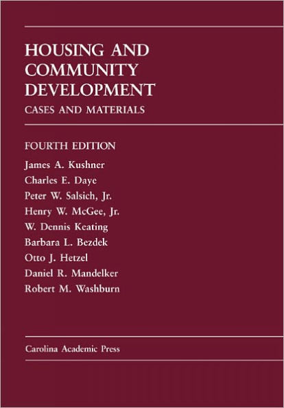 Housing and Community Development: Cases and Materials / Edition 4
