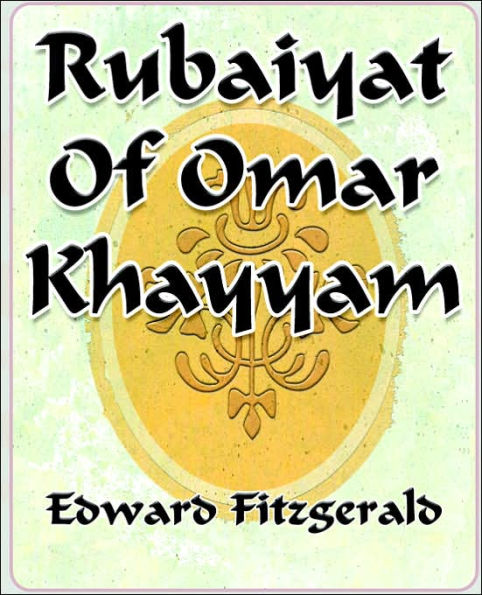 Rubaiyat Of Omar Khayyam of Naishapur - 1889