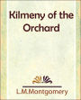 Kilmeny of the Orchard