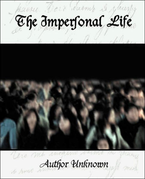 The Impersonal Life