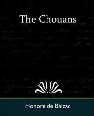 Title: The Chouans, Author: Honore de Balzac