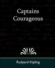 Title: Captains Courageous, Author: Rudyard Kipling