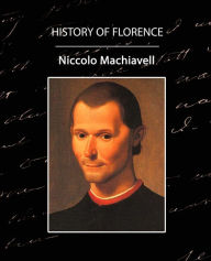 Title: History of Florence, Author: Niccolò Machiavelli