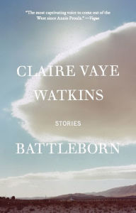Title: Battleborn, Author: Claire Vaye Watkins