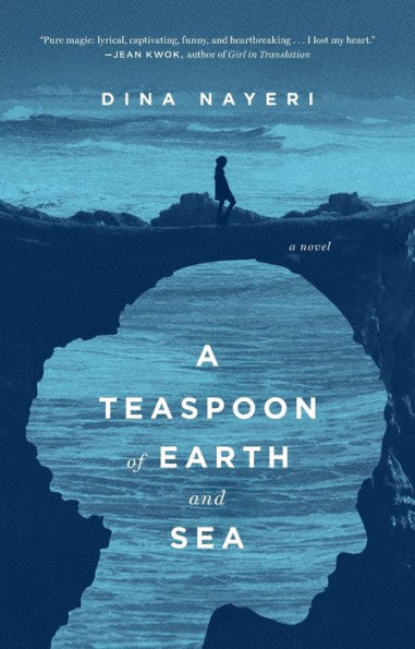 A Teaspoon of Earth and Sea: A Novel