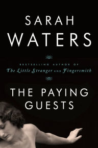 Title: The Paying Guests, Author: Sarah Waters