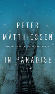 Title: In Paradise, Author: Peter Matthiessen