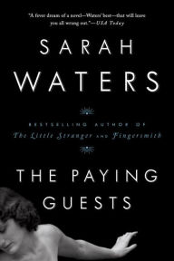 Title: The Paying Guests, Author: Sarah Waters