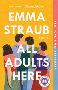 Title: All Adults Here, Author: Emma Straub