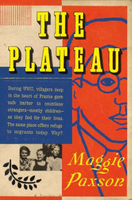 Title: The Plateau, Author: Maggie Paxson