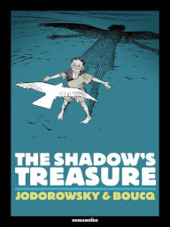 Title: The Shadow's Treasure, Author: Alexandro Jodorowsky