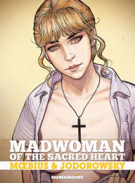 Title: Madwoman of the Sacred Heart, Author: Alejandro Jodorowsky