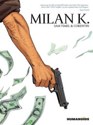 Title: Milan K., Author: Sam Timel