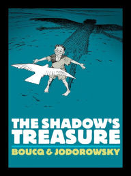 Title: The Shadow's Treasure, Author: Alejandro Jodorowsky