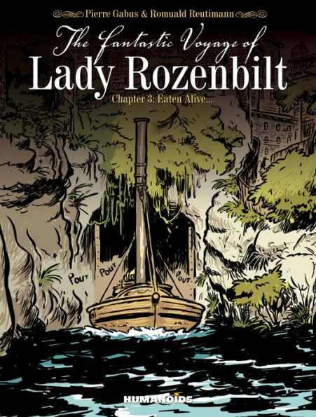 The Fantastic Voyage of Lady Rozenbilt #3