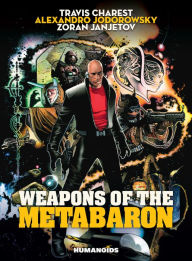Title: Weapons of the Metabaron, Author: Alejandro Jodorowsky