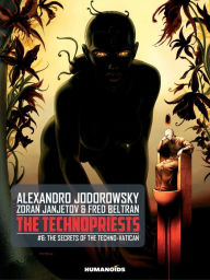 Title: The Technopriests #6, Author: Alejandro Jodorowsky