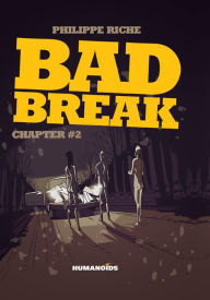 Title: Bad Break #2, Author: Philippe Riche