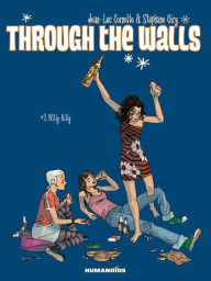 Title: Through The Walls #2, Author: Jean-Luc Cornette