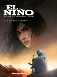 Title: El Niño - The Wind of 120 Days #6, Author: Christian Perrissin