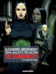Title: The Technopriests #1, Author: Alejandro Jodorowsky