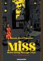 Miss - Better Living Through Crime - Bloody Manhattan #1