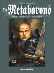 Title: The Metabarons Vol.4: Aghora & The Last Metabaron, Author: Alejandro Jodorowsky