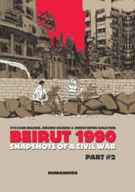 Title: Beirut 1990 - Snapshots of a Civil War #2, Author: Bruno Ricard