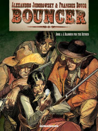 Title: Bouncer #1, Author: Alejandro Jodorowsky