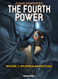 Title: The Fourth Power - Supramental #1, Author: Juan Gimenez