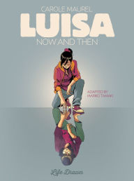 Title: Luisa: Now and Then, Author: Carole Maurel