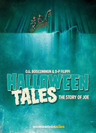 Title: Halloween Tales - The Story of Joe #2, Author: Olivier Boiscommun