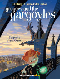 Title: Gregory and the Gargoyles - The Traveler #1, Author: Denis-Pierre Filippi