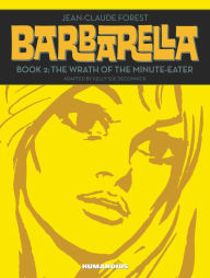 Title: Barbarella - The Wrath of the Minute-Eater #2, Author: Jean-Claude Forest